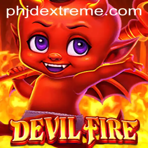 Exploring the Exciting World of DevilFire and JD EXTREME